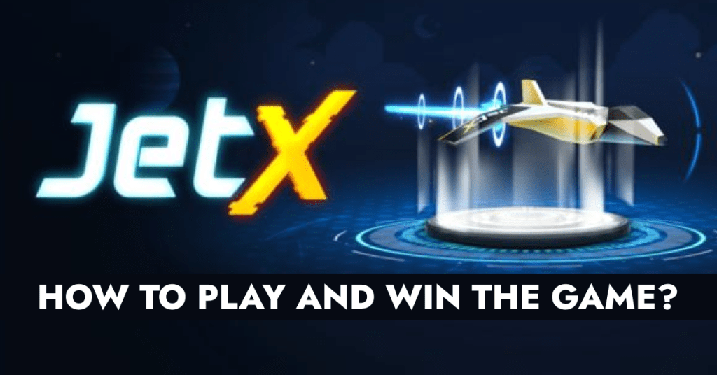 How to Play Jetx